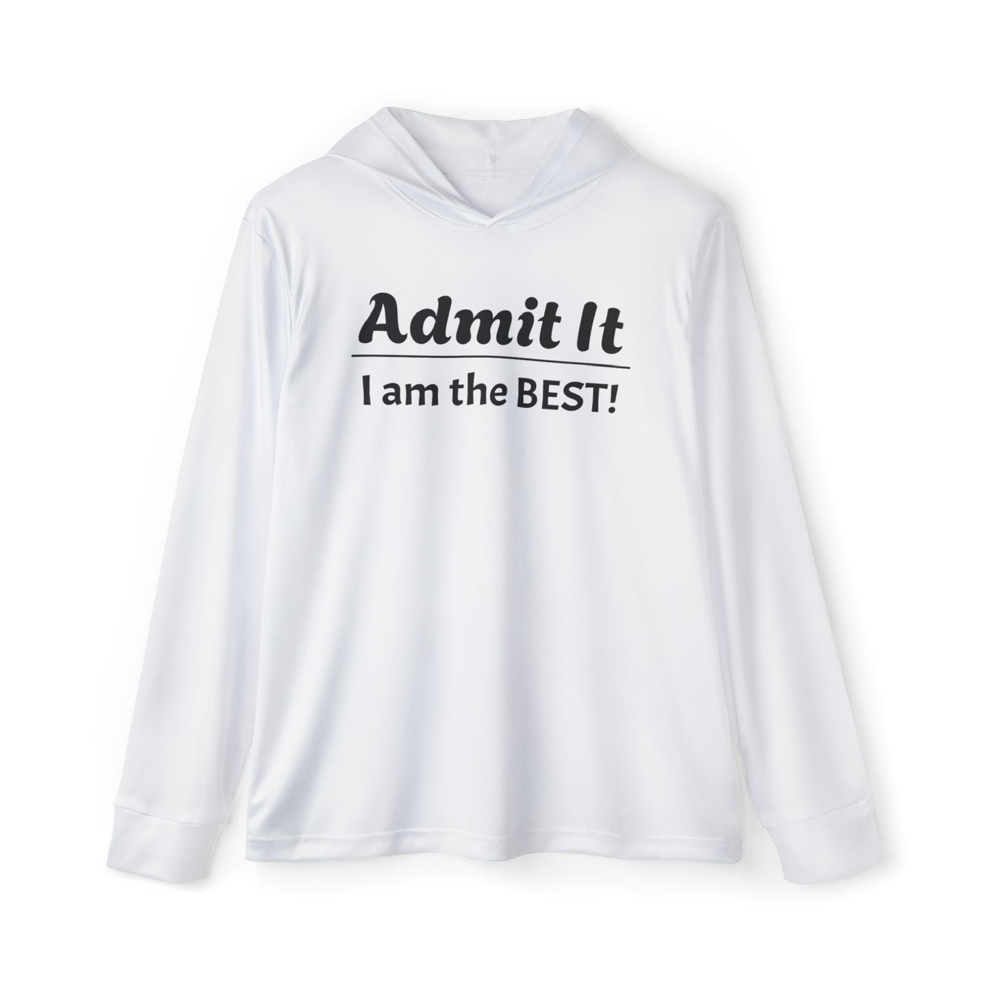 Men's Sports Warmup Hoodie - 'Admit It, I am the BEST!' - Motivational Athleisure Wear